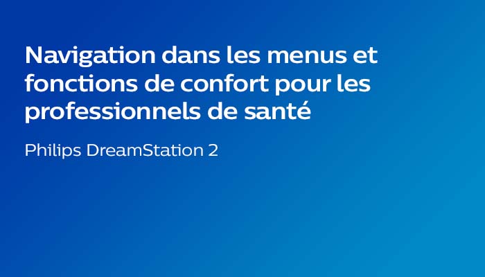 Navigation dans les menus et fonctions de confort pour les professionnels